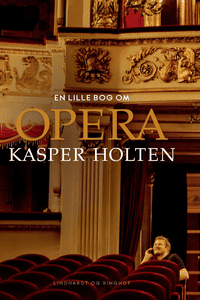 kasper Holten, Opera
